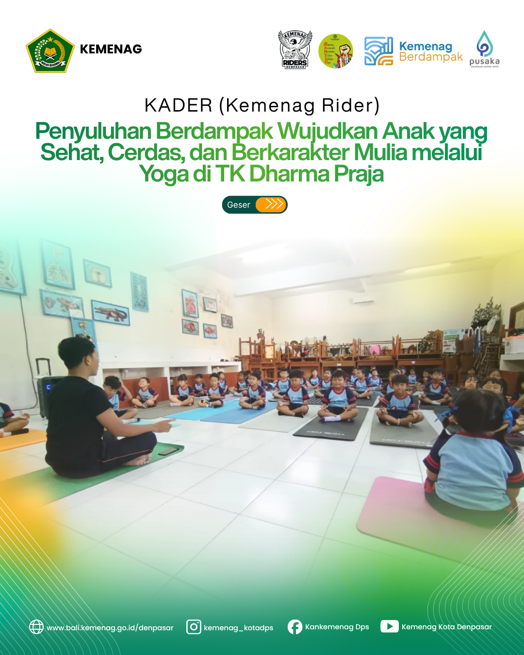 KADER (Kemenag Rider) Penyuluhan Berdampak Wujudkan Anak yang Sehat, Cerdas, dan Berkarakter Mulia melalui Yoga di TK Dharma Praja