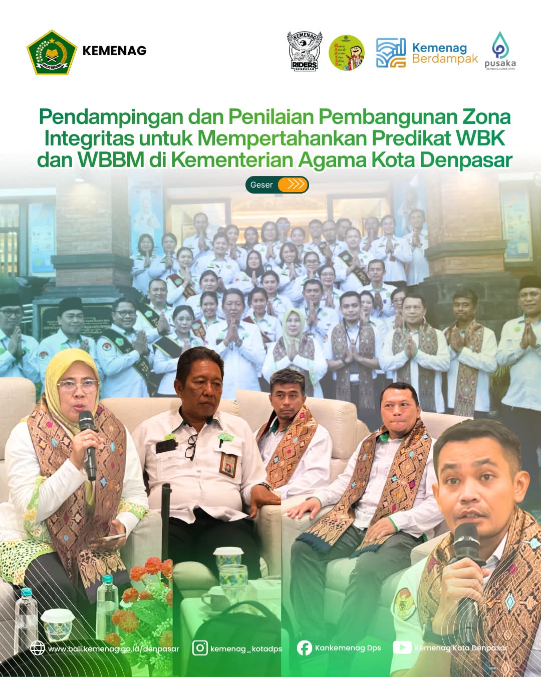 Pendampingan dan Penilaian Pembangunan Zona Integritas untuk Mempertahankan Predikat WBK dan WBBM di Kementerian Agama Kota Denpasar
