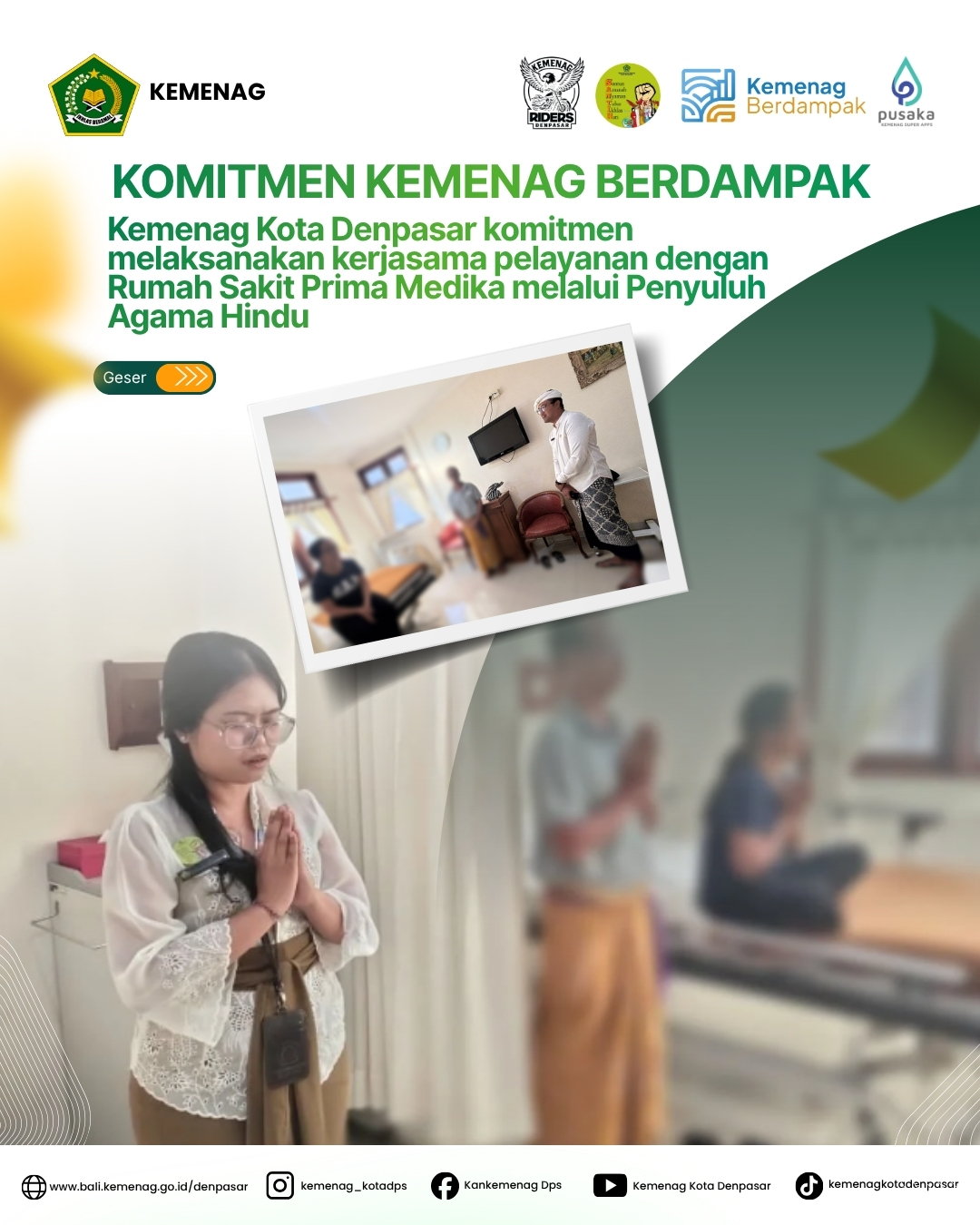Kemenag Kota Denpasar membuktikan Kerjasama (MoU) dengan Rumah Sakit melalui Penyuluh Agama Hindu yang memberikan pelayanan Doa di RSU Prima Medika Denpasar.