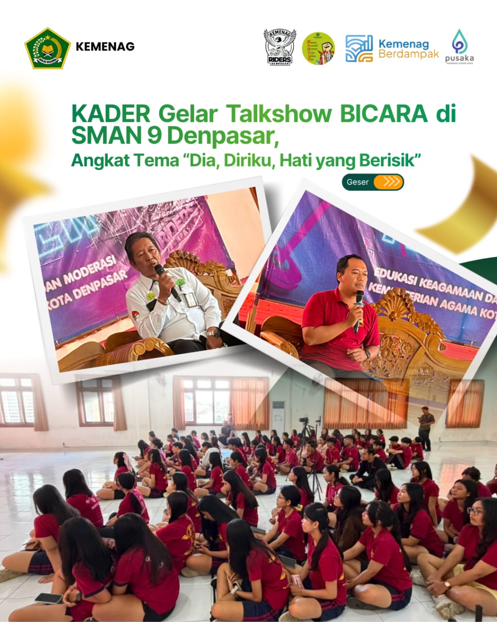 KADER Gelar Talkshow BICARA di SMAN 9 Denpasar, Angkat Tema “Dia, Diriku, Hati yang Berisik”