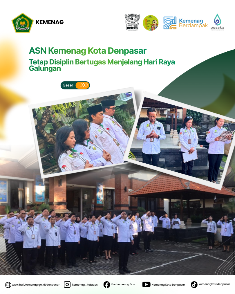 ASN Kemenag Kota Denpasar Tetap Disiplin Bertugas Menjelang Hari Raya Galungan