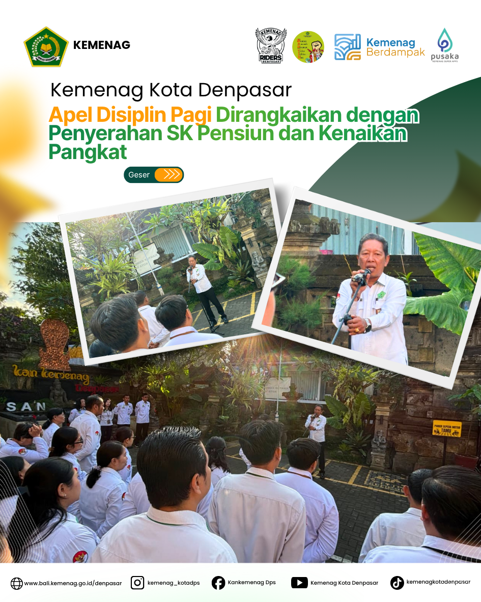Kemenag Kota Denpasar Apel Disiplin Pagi Dirangkaikan dengan Penyerahan SK Pensiun dan Kenaikan Pangkat 