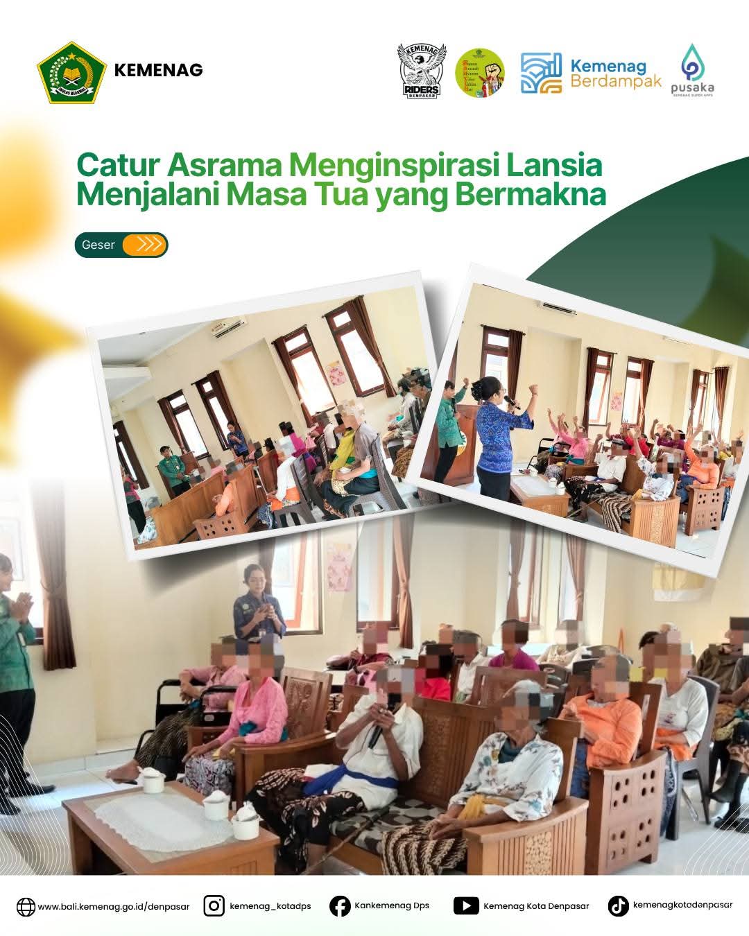 Catur Asrama Menginspirasi Lansia Menjalani Masa Tua yang Bermakna