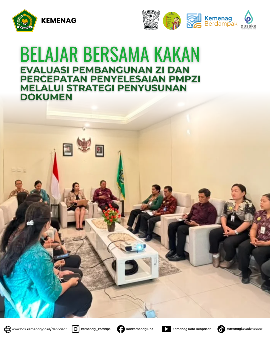Belajar Bersama Kakan, Evaluasi Pembangunan ZI dan Percepatan Penyelesaian PMPZI melalui Strategi Penyusunan Dokumen