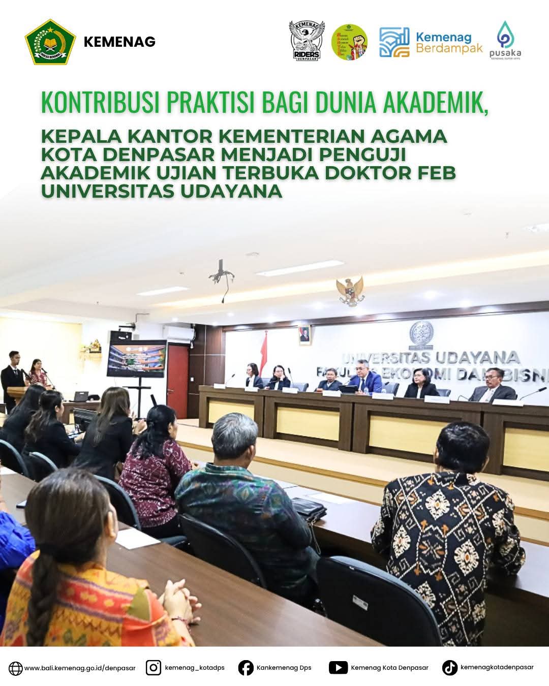 Kontribusi Praktisi bagi Dunia Akademik, Kepala Kantor Kementerian Agama Kota Denpasar Menjadi Penguji Akademik Ujian Terbuka Doktor FEB Universitas Udayana
