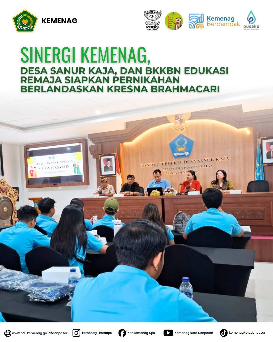 Sinergi Kemenag, Desa Sanur Kaja, dan BKKBN Edukasi Remaja Siapkan Pernikahan Berlandaskan Kresna Brahmacari