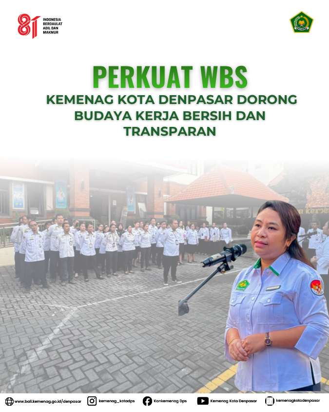 Perkuat WBS, Kemenag Kota Denpasar Dorong Budaya Kerja Bersih dan Transparan