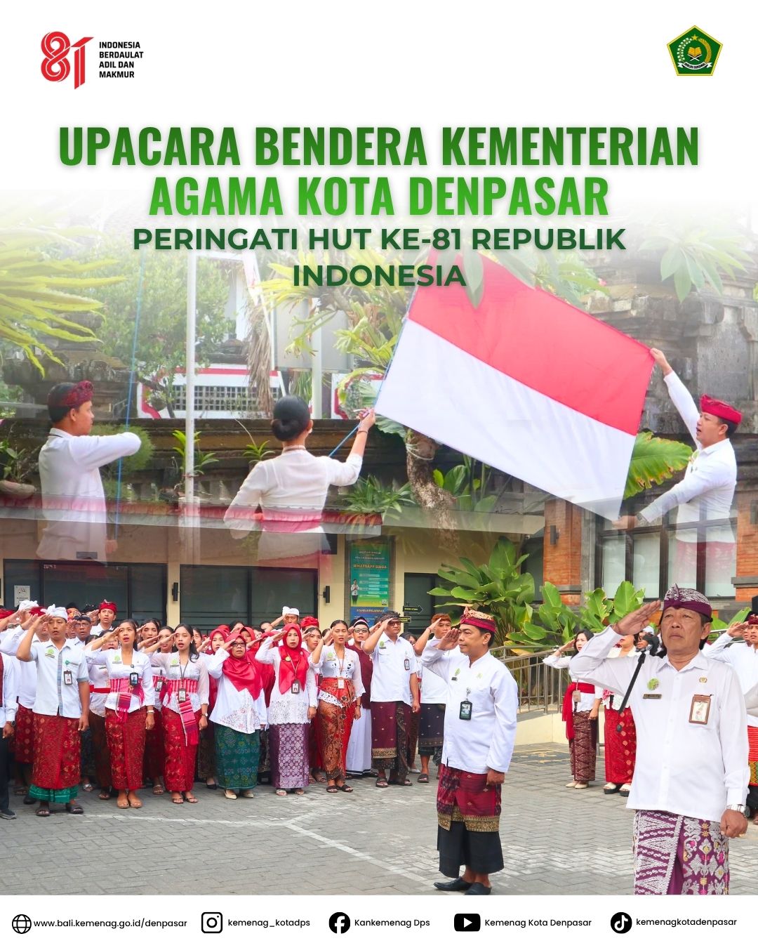 Upacara Bendera Kementerian Agama Kota Denpasar Peringati HUT ke-81 Republik Indonesia