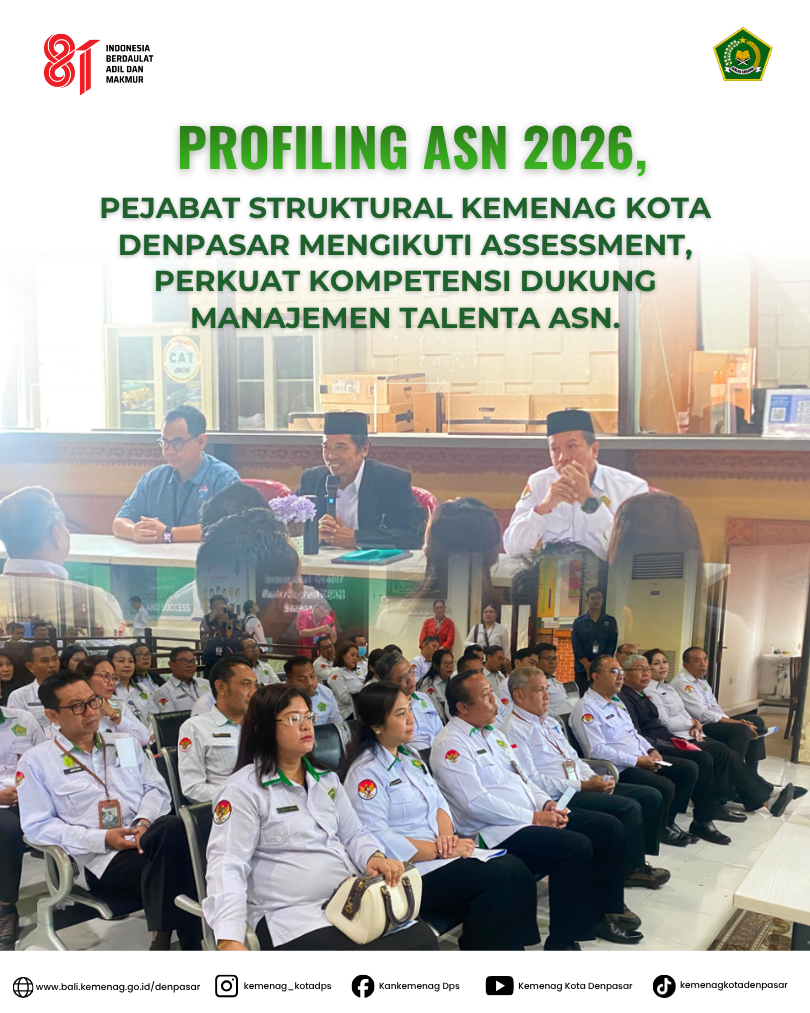 Profiling ASN 2026, Pejabat Struktural Kemenag Kota Denpasar Mengikuti Assessment, Perkuat Kompetensi Dukung Manajemen Talenta ASN.