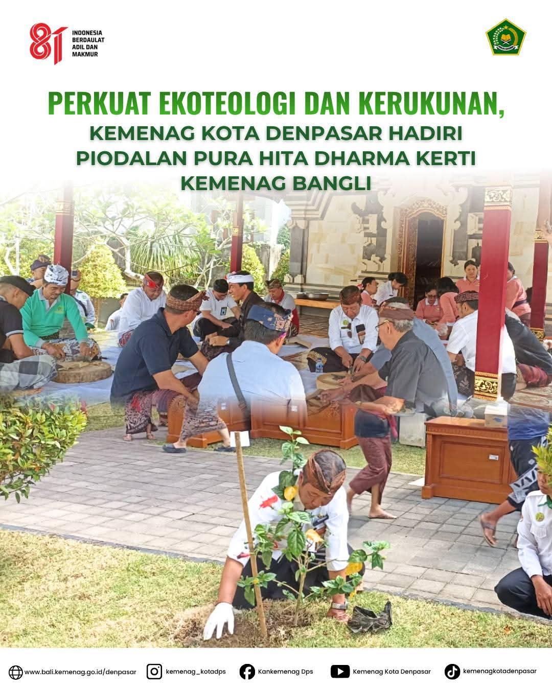 Perkuat Ekoteologi dan Kerukunan, Kemenag Kota Denpasar Hadiri Piodalan Pura Hita Dharma Kerti Kemenag Bangli