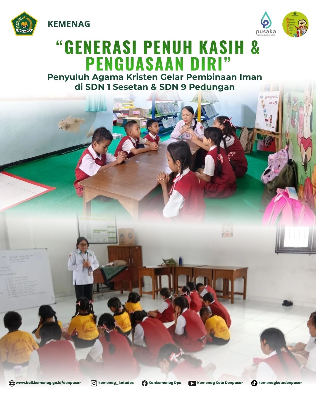 Tanamkan Penguasaan Diri dan Kasih Sejak Dini, Penyuluh Agama Kristen Bina Iman Siswa SD Negeri 1 Sesetan & SD Negeri 9 Pedungan