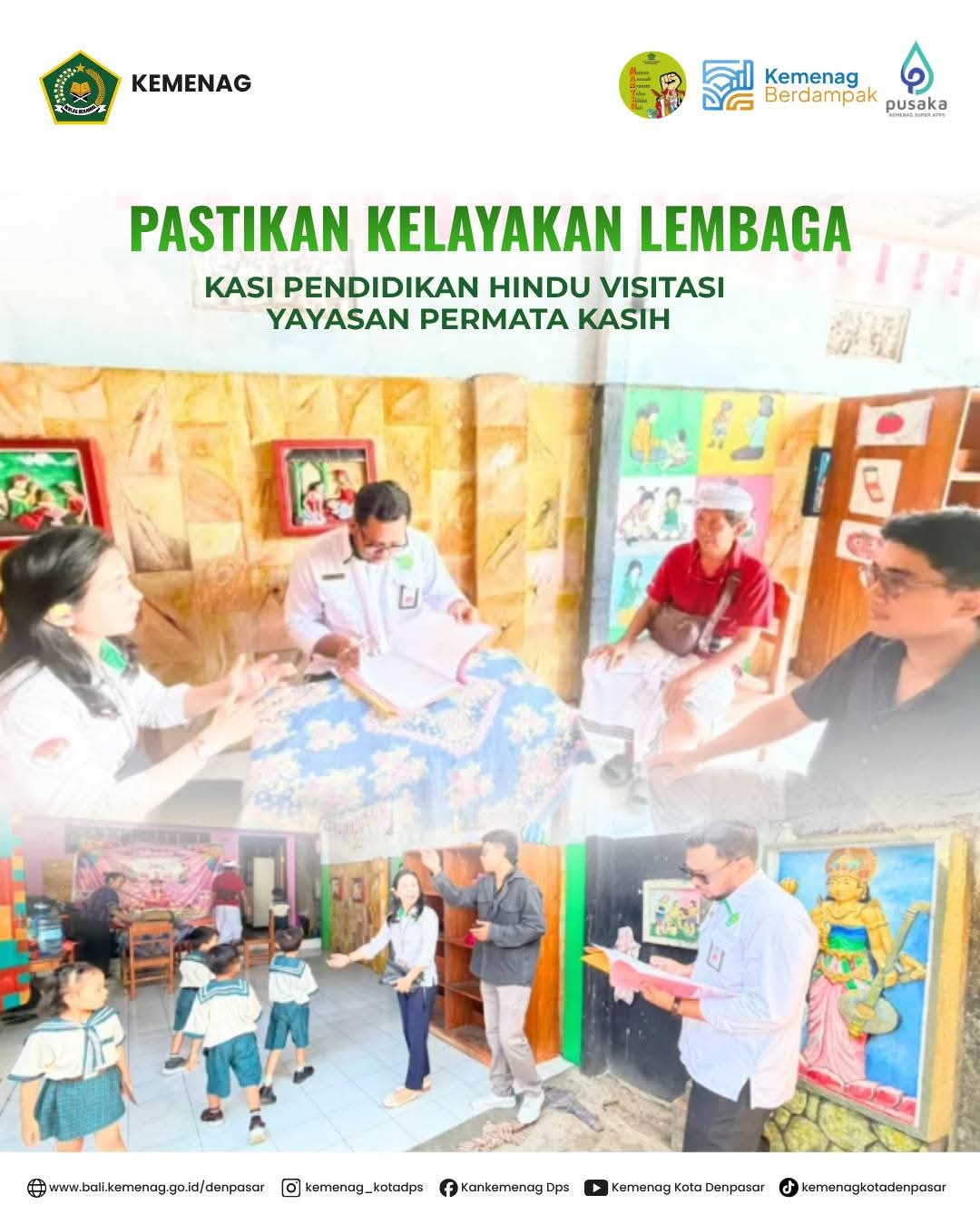 Pastikan Kelayakan Lembaga, Kasi Pendidikan Hindu Visitasi Yayasan Permata Kasih