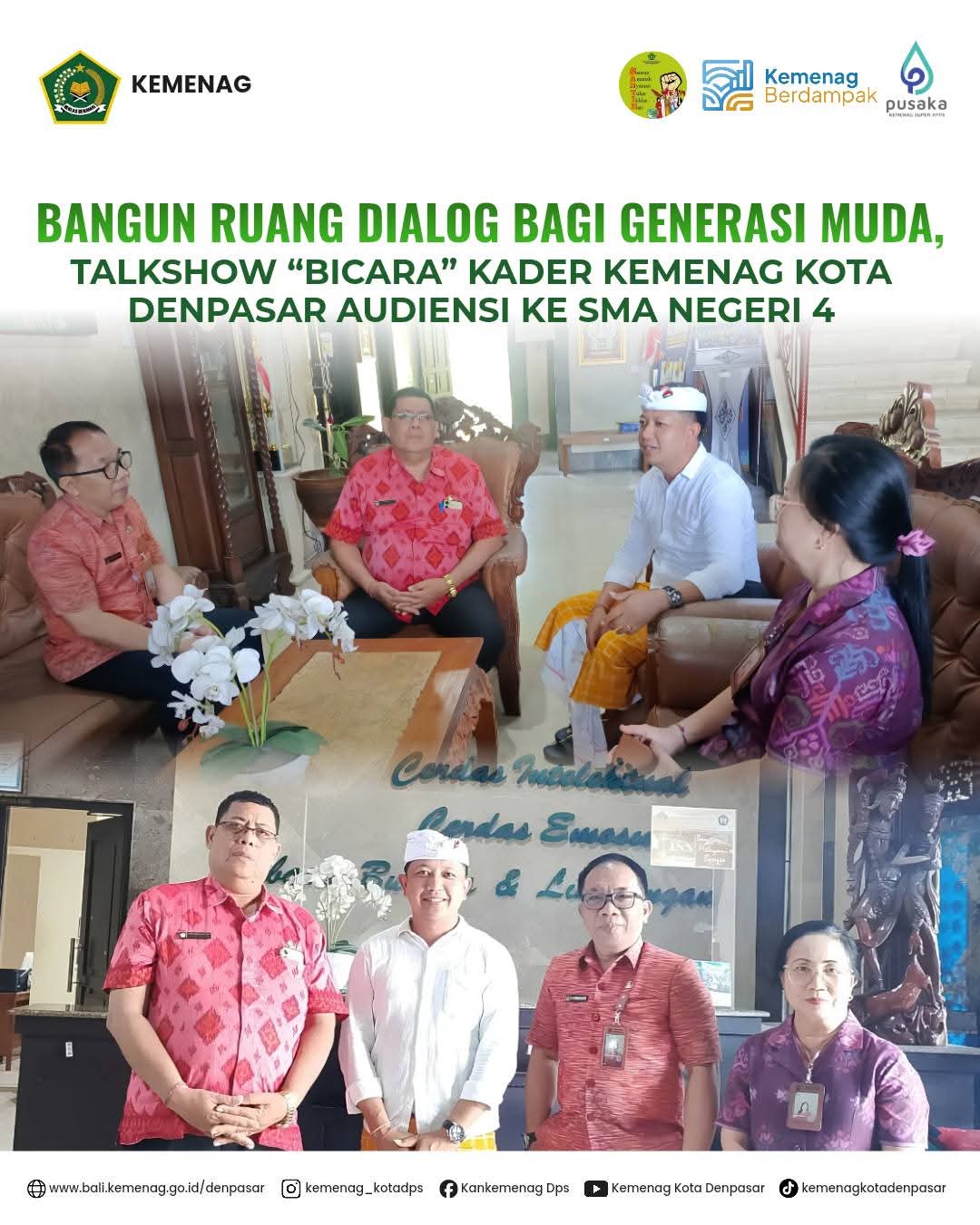 Bangun Ruang Dialog bagi Generasi Muda, Talkshow “Bicara” KADER Kemenag Kota Denpasar Audiensi ke SMA Negeri 4