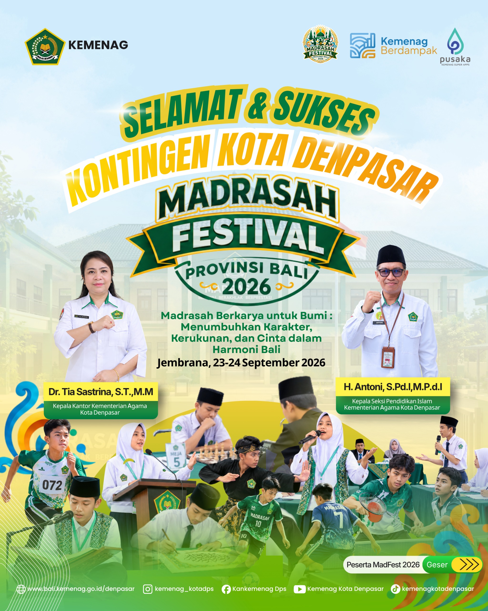 Sebanyak 79 Peserta Kontingen Kota Denpasar berlaga pada Madrasah Festival Tingkat Provinsi Bali Tahun 2026.