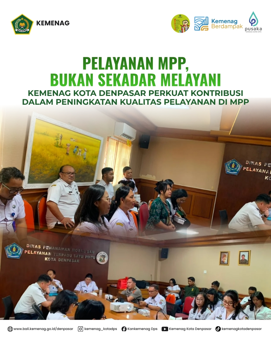 Kemenag Kota Denpasar Perkuat Kontribusi dalam Peningkatan Kualitas Pelayanan di MPP.