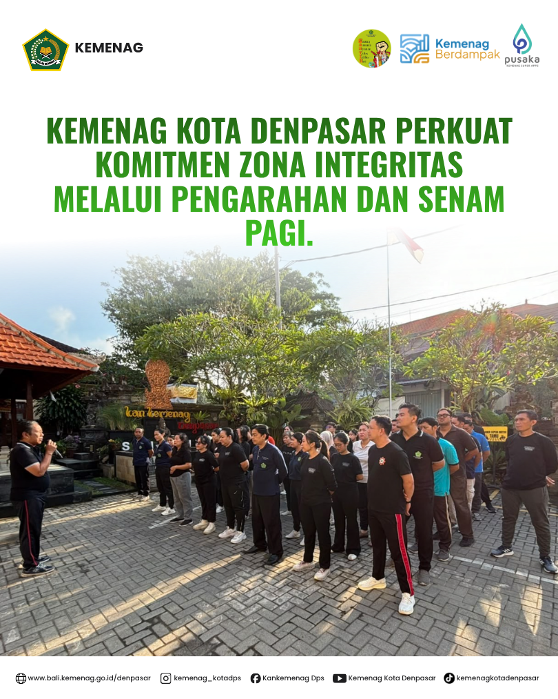 Perkuat Komitmen Zona Integritas, ASN Kemenag Denpasar Bangun Sinergi Bersama 