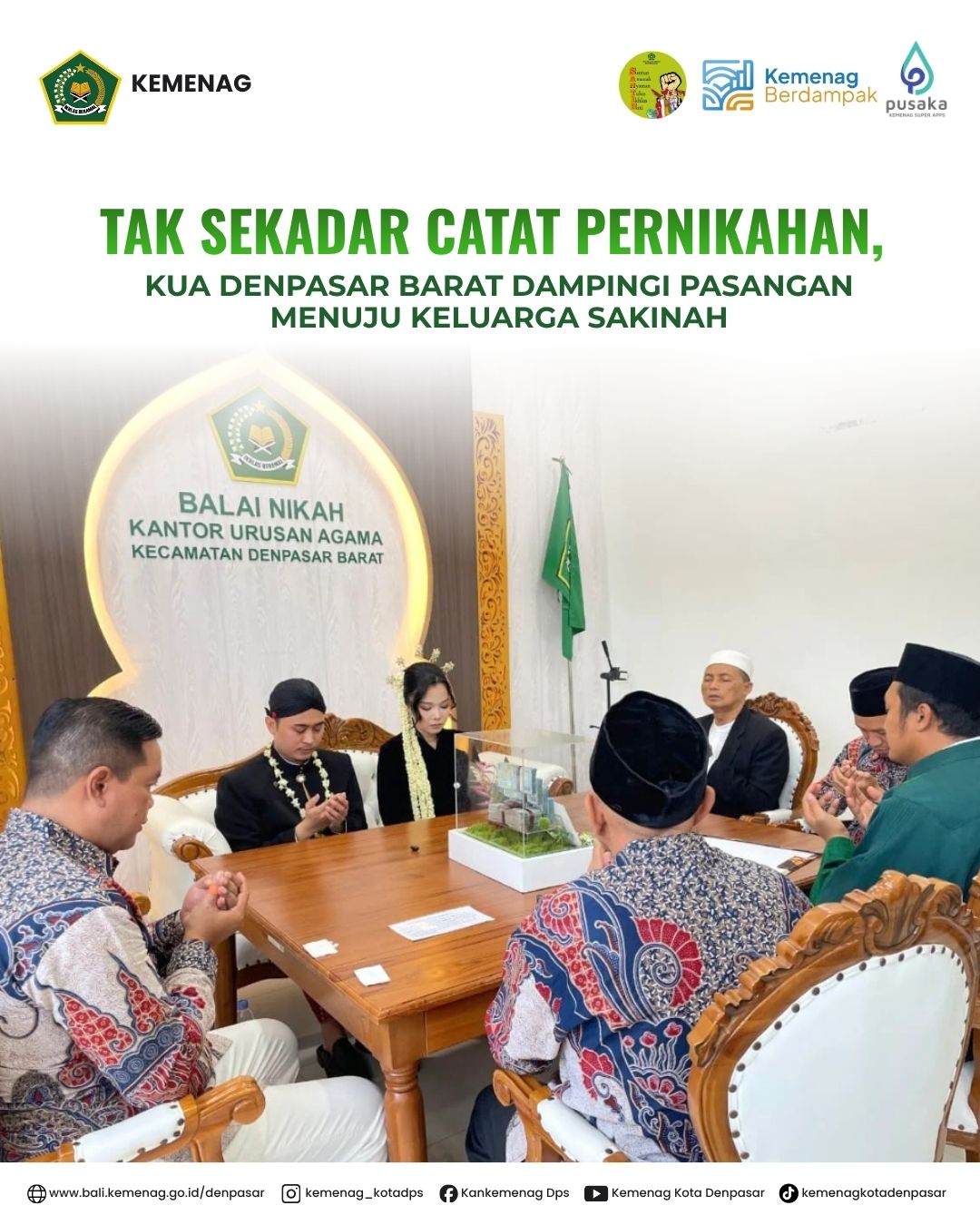Tak Sekadar Catat Pernikahan,KUA Denpasar Barat Dampingi Pengantin Menuju Keluarga Sakinah 