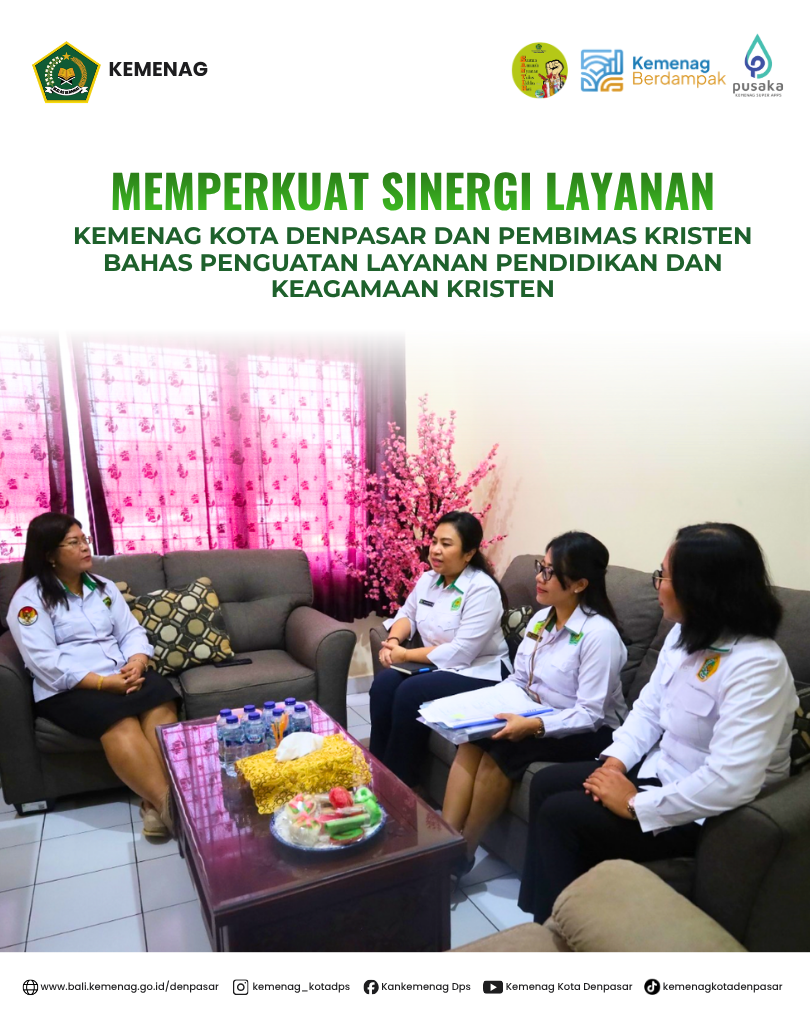 MEMPERKUAT SINERGI LAYANAN,Kemenag Kota Denpasar dan Pembimas Kristen Bahas Penguatan Layanan Pendidikan dan Keagamaan Kristen