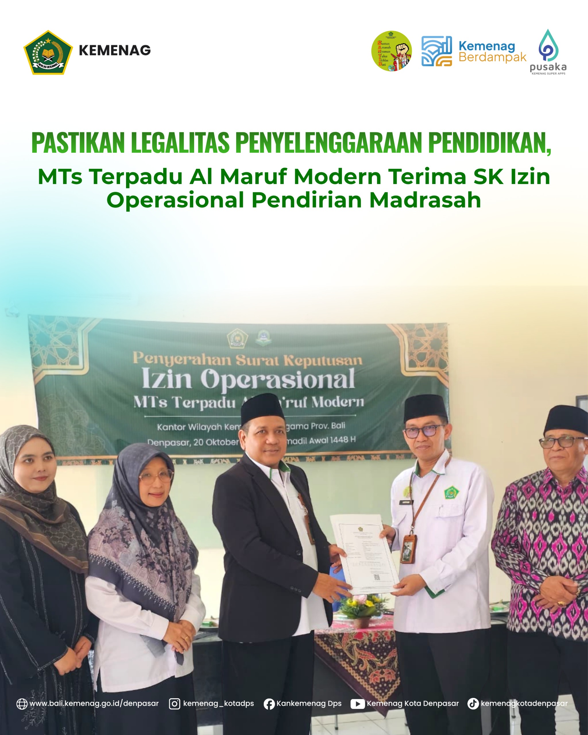 Pastikan Legalitas Penyelenggaraan Pendidikan, MTs Terpadu Al Maruf Modern Terima SK Izin Operasional Pendirian Madrasah
